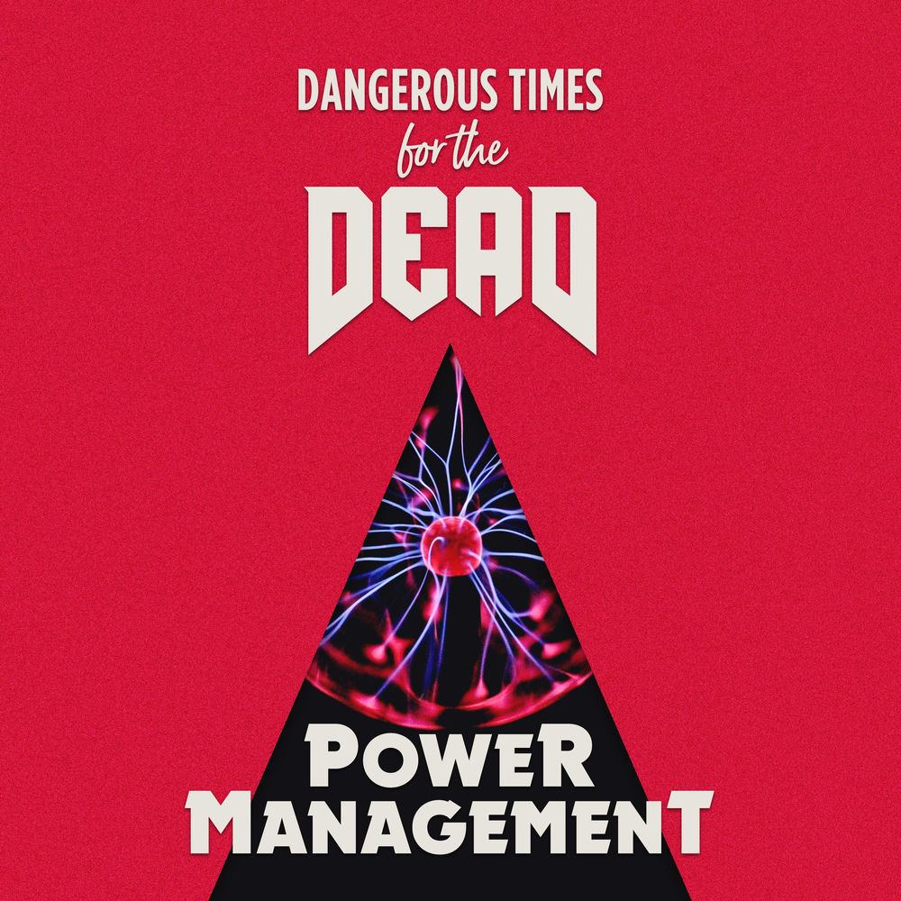 Dangerous times for the dead