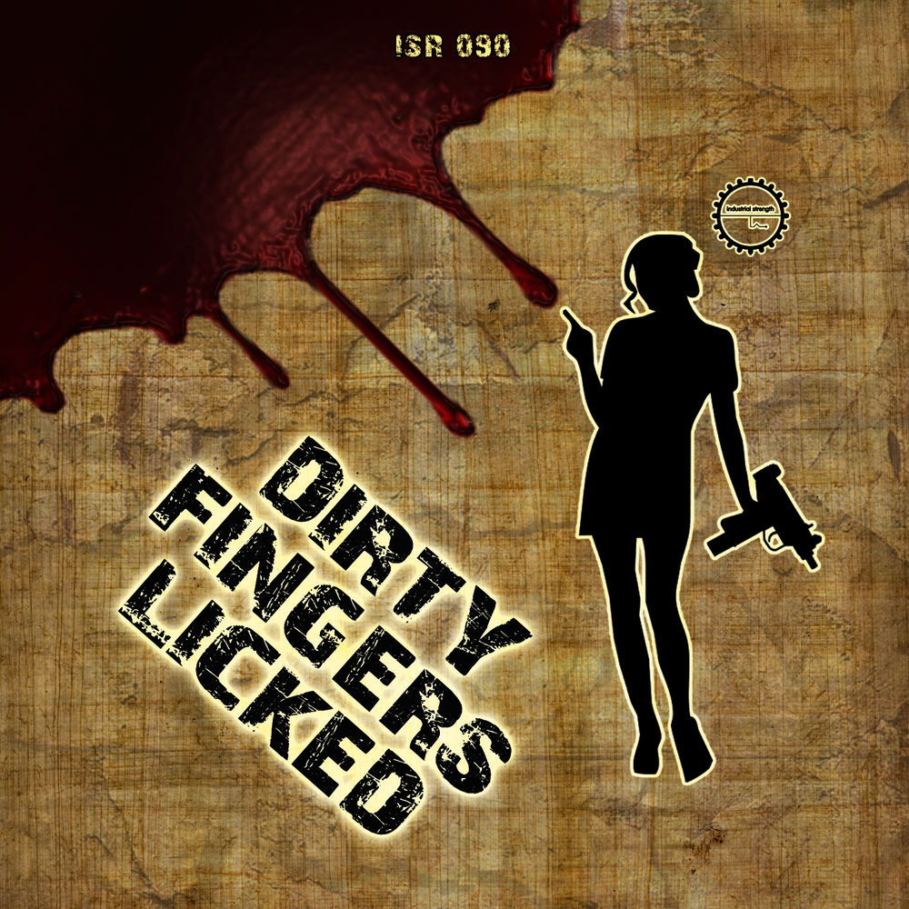 Dirty Fingers Licked