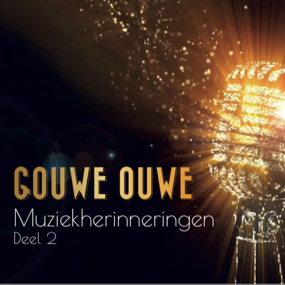 Gouwe Ouwe