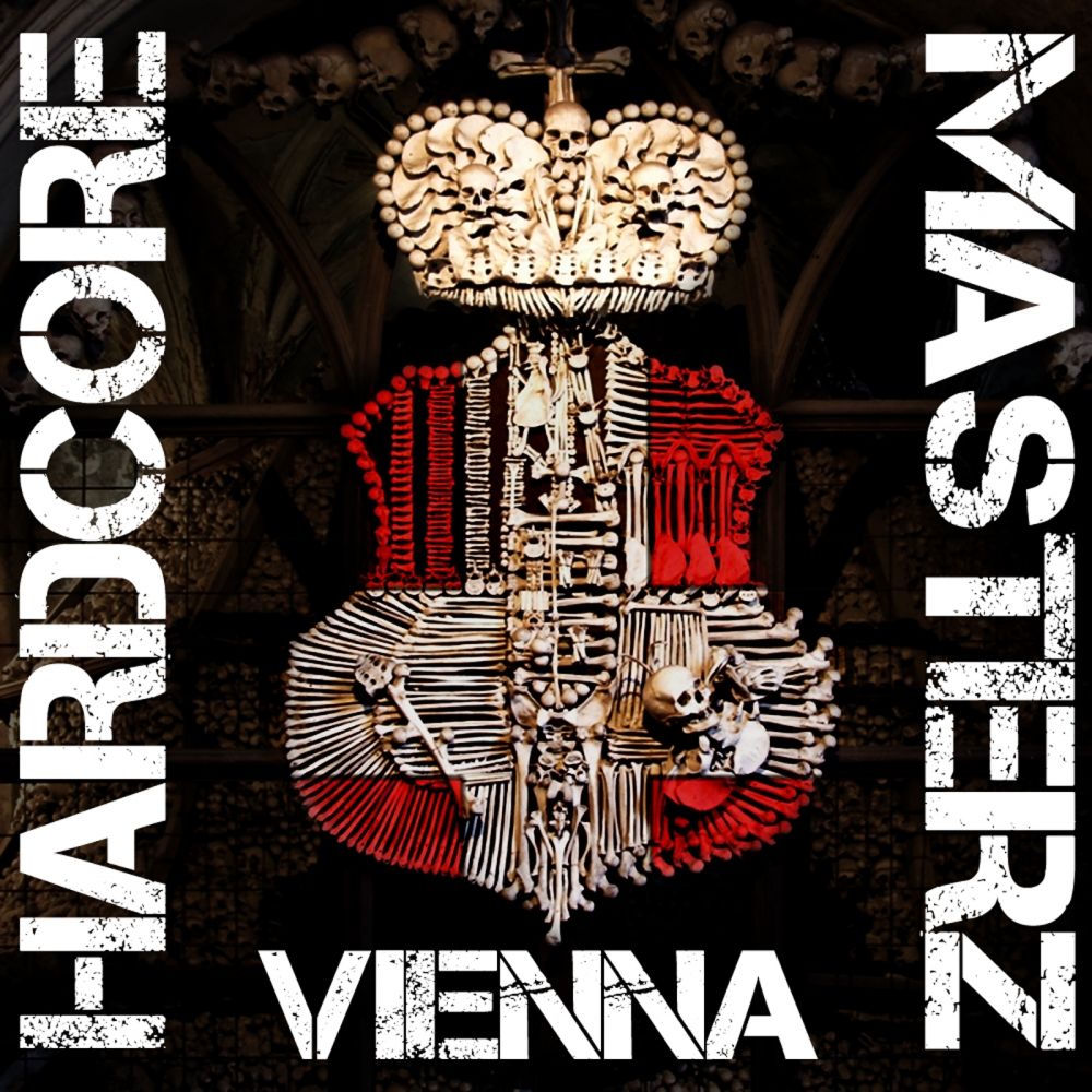 Hardcore Masterz Vienna