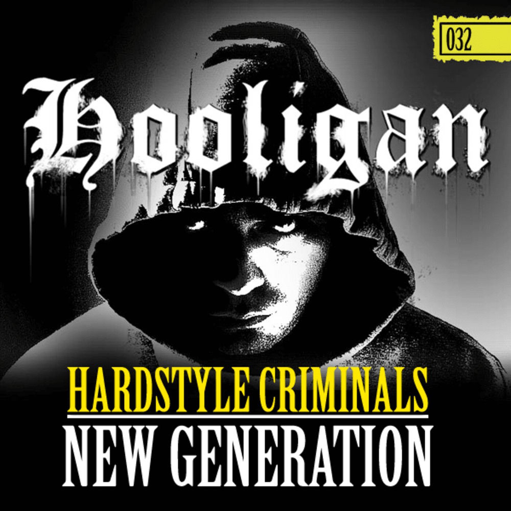Hardstyle Criminals