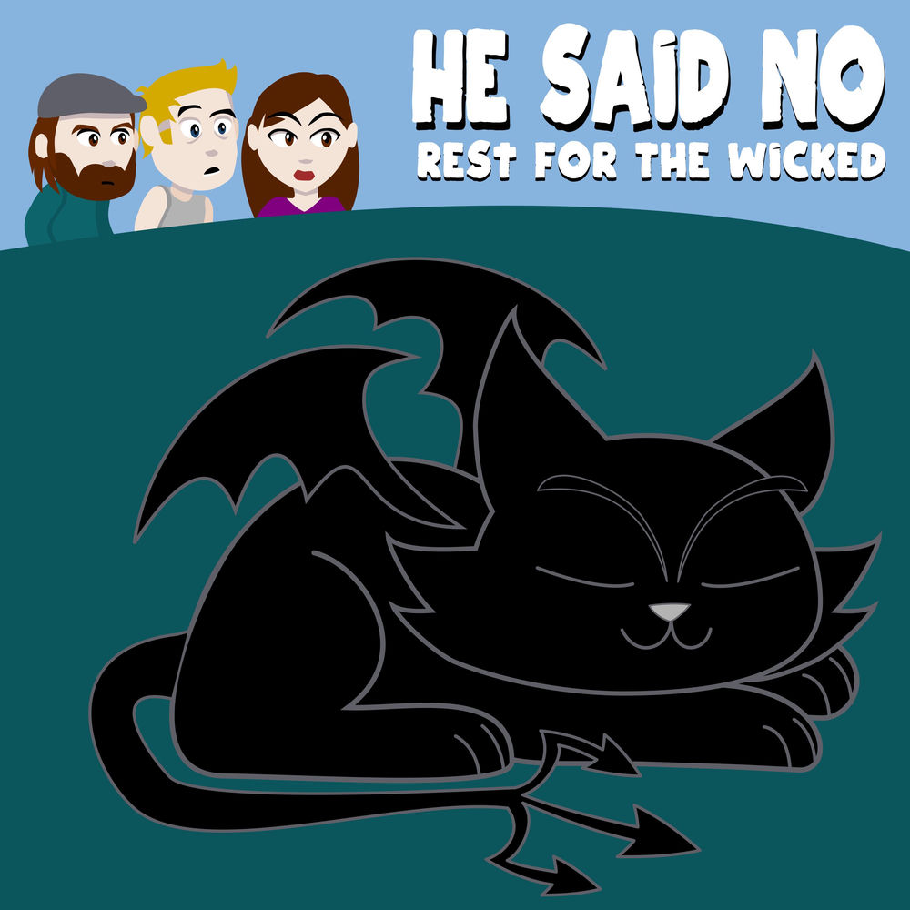 He Said No