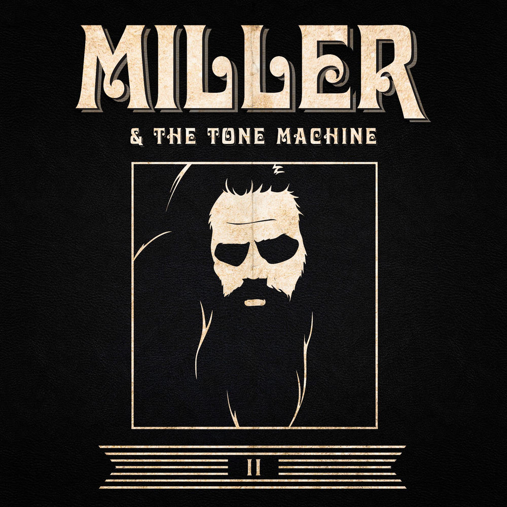 Miller & The Tone Machine