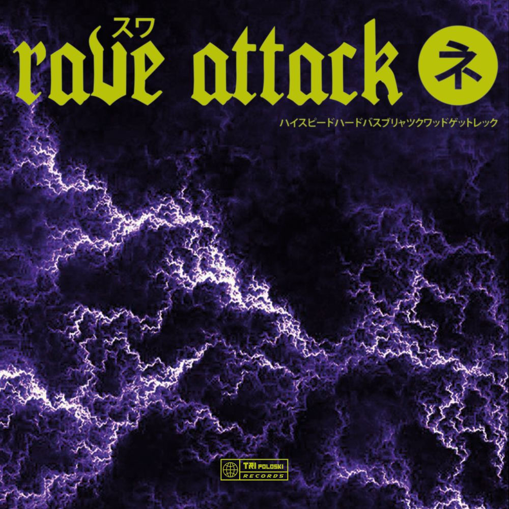 RAVE ATTACK!