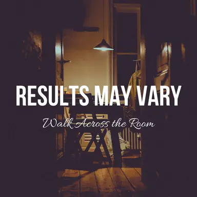 Results May Vary